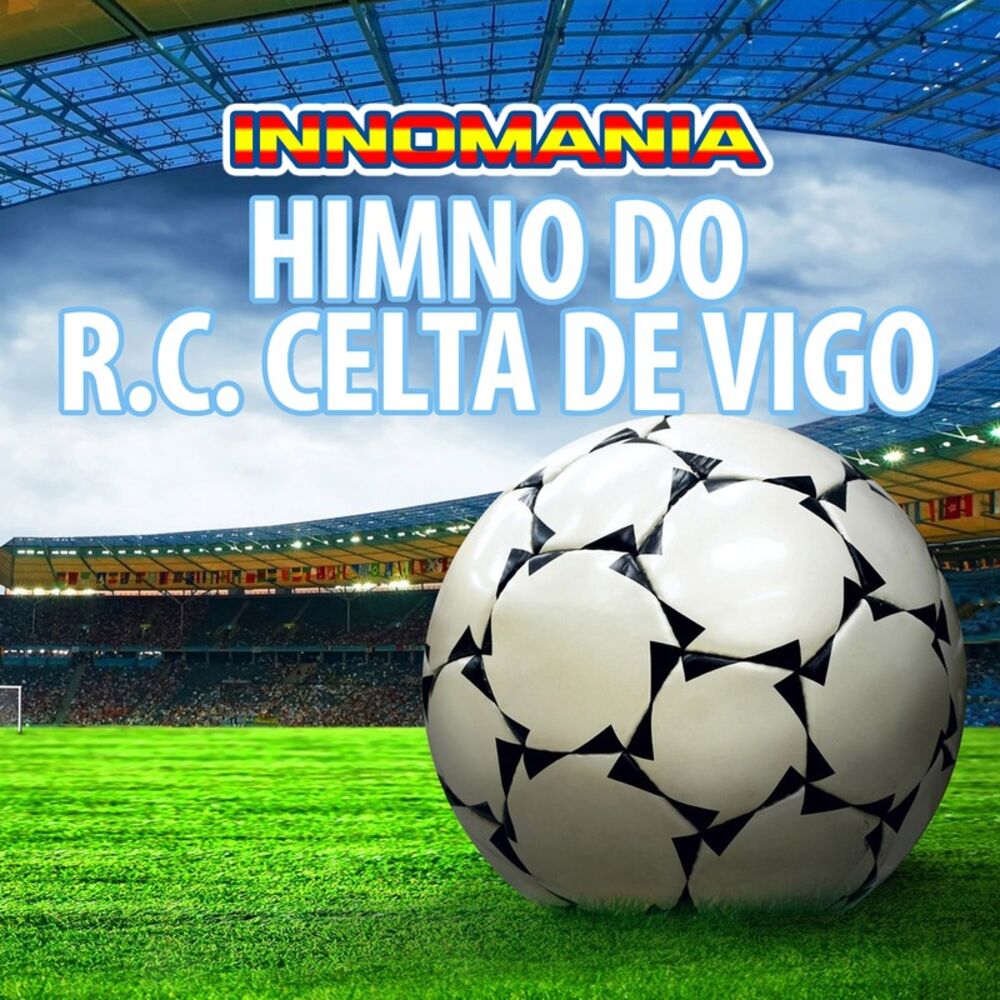 Picture of Himno Do R.c. Celta de Vigo - Inno Celta de Vigo