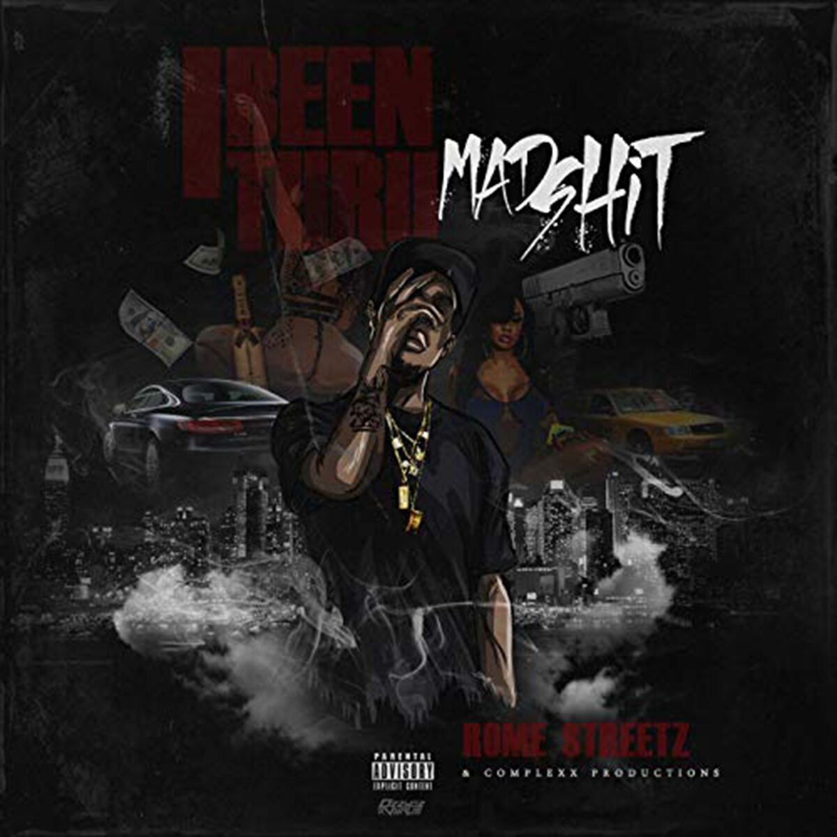 Album cover of I Been Thru Mad Shit