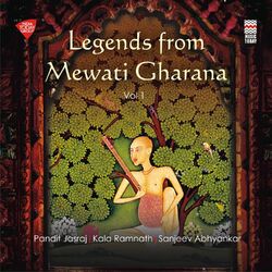 Cover of Legends from Mewati Gharana, Vol. 1