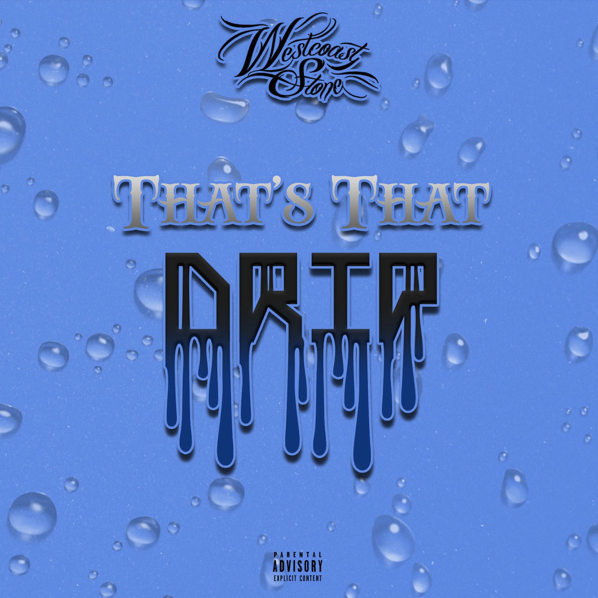 Album cover of Thats That Drip