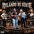 Rolando Mi Gente (feat. Grupo Letal)