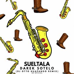 Cover of Sueltala Huapango (Sandunga Dj Otto)