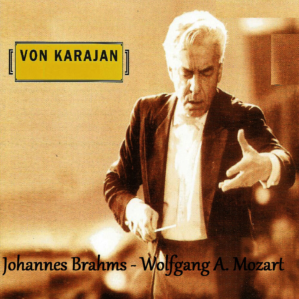 Picture of Von Karajan - Johannes Brahms - Wolfgang Amadeus Mozart