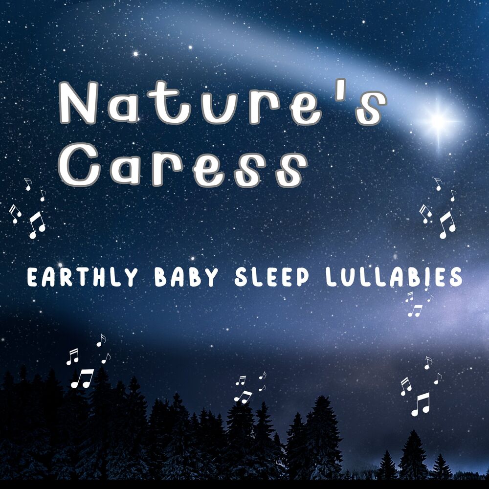 Picture of Nature's Caress - Earthly Baby Sleep Lullabies