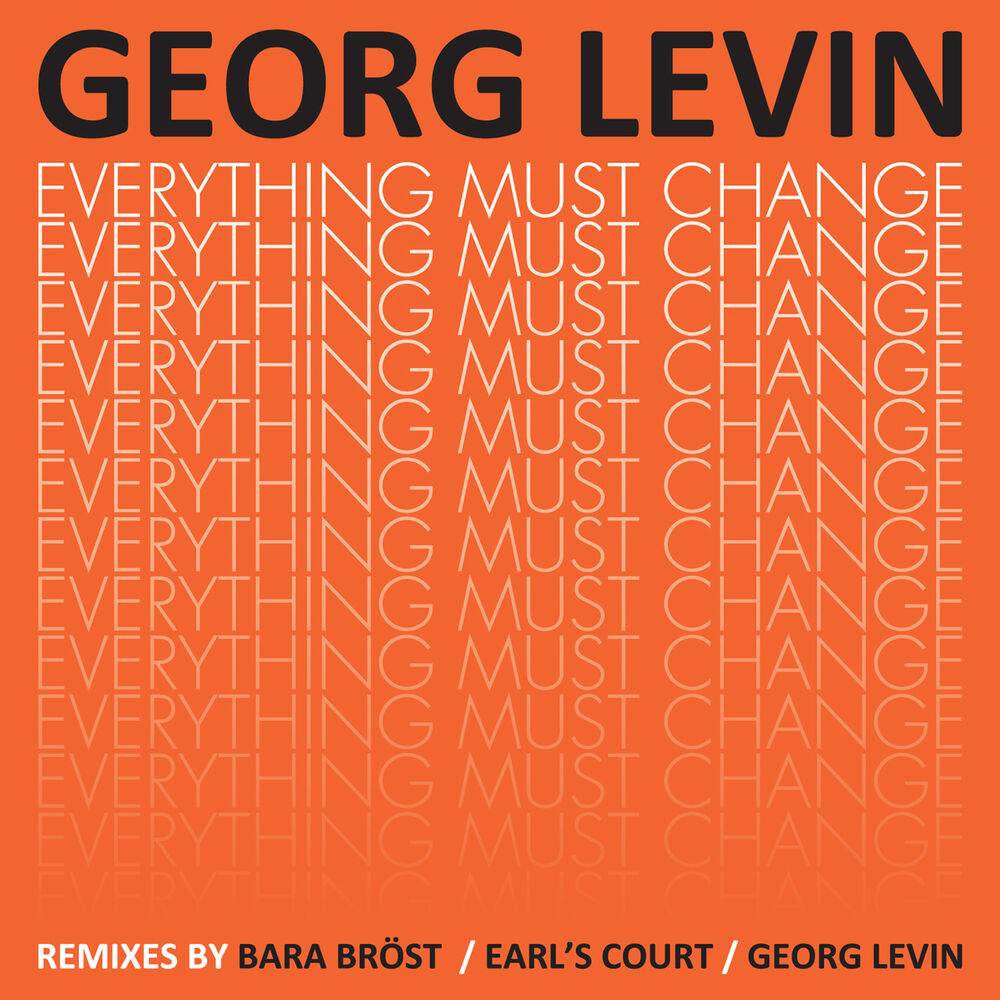 Picture of Everything Must Change B/W Late Discovery - The Remixes