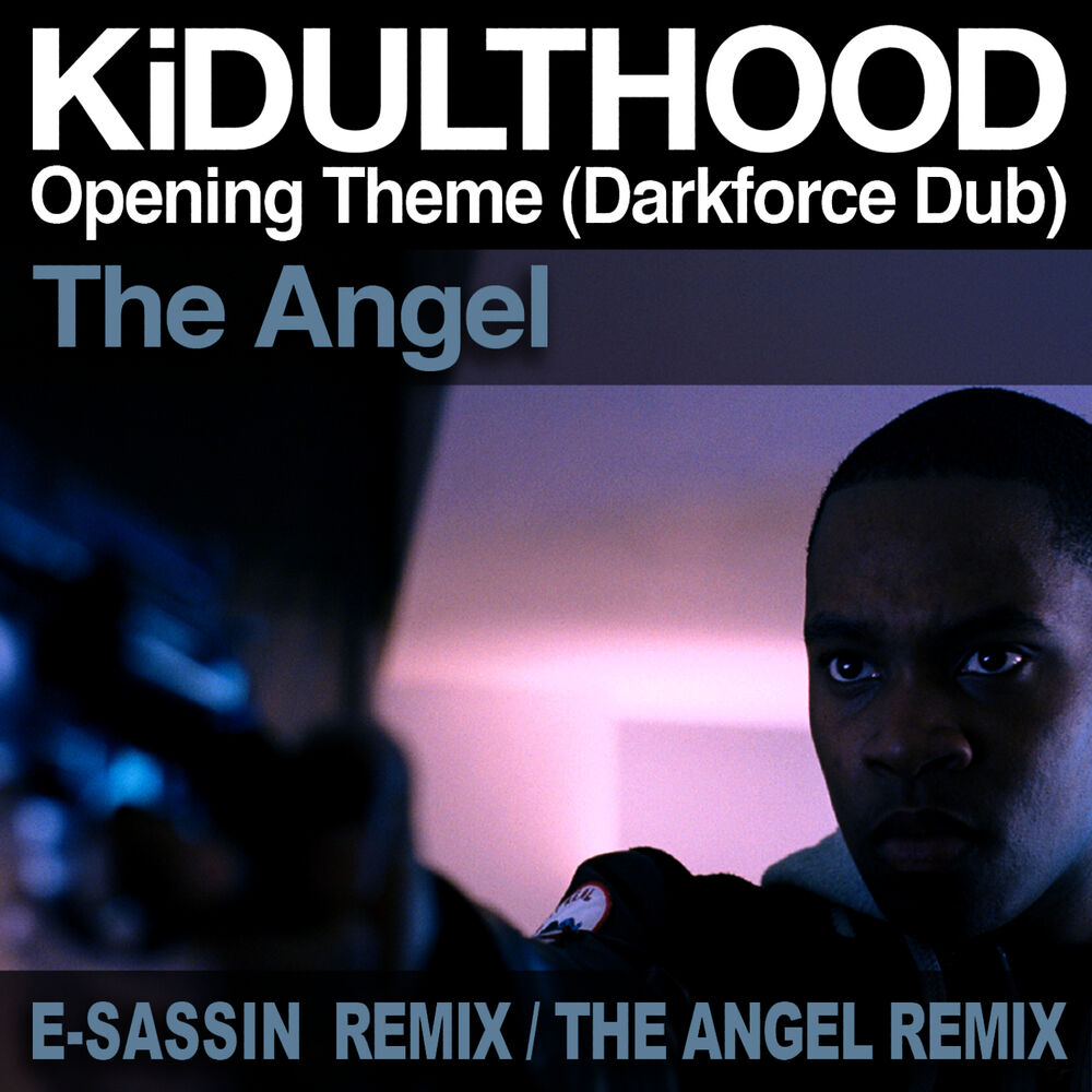 Picture of KiDULTHOOD Opening Theme (Darkforce Dub)