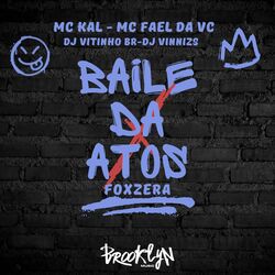 Cover of Baile da Atos Foxzera