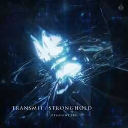 Cover of TRANSMIT / STRONGHOLD