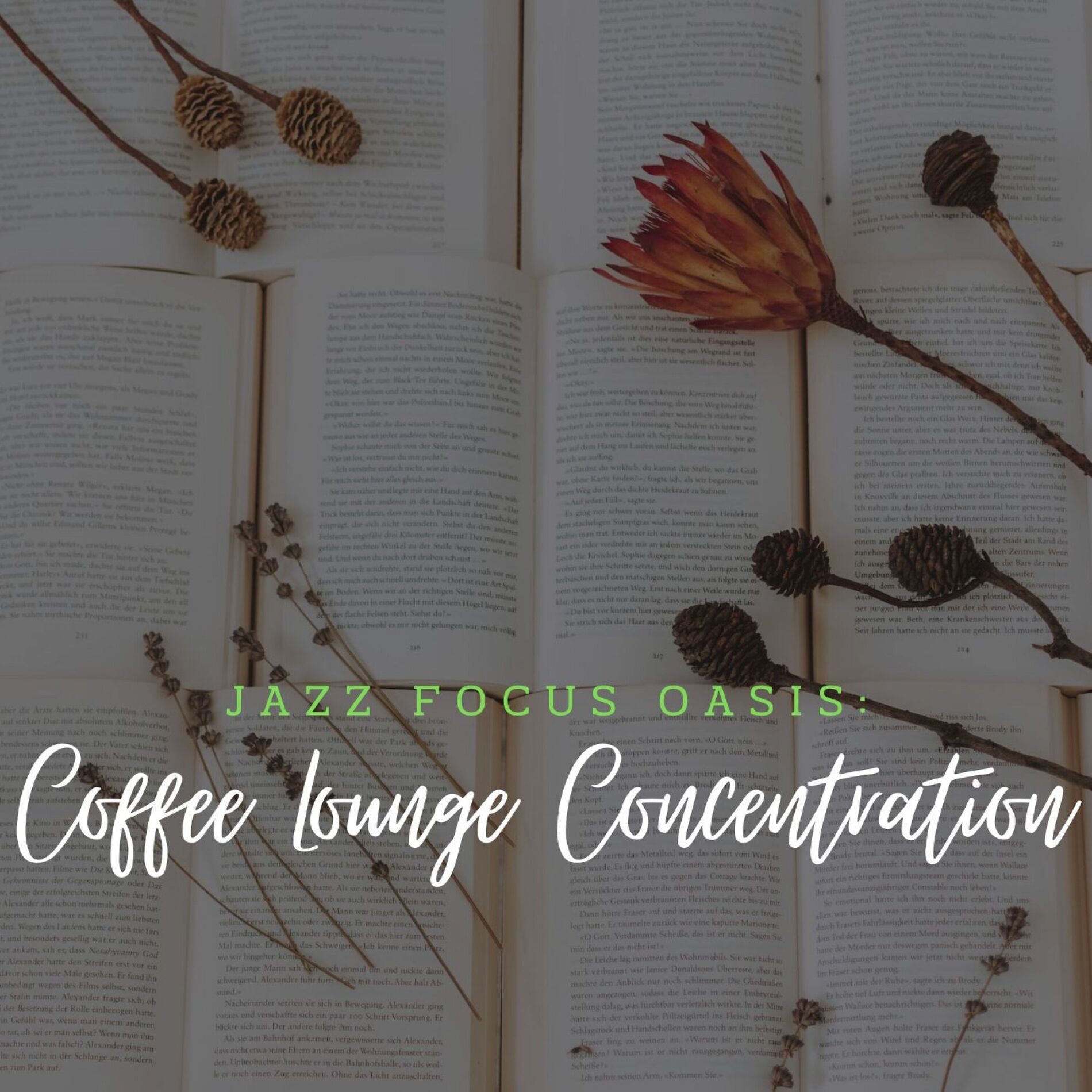 Album cover of Jazz Focus Oasis: Coffee Lounge Concentration