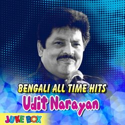 Cover of Bengali All Time Hits Udit Narayan