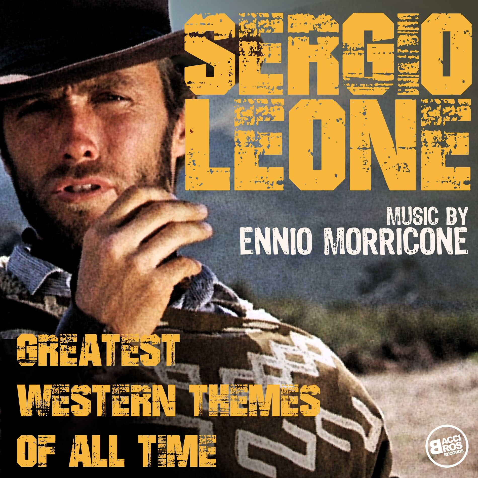 Album cover of Sergio Leone - Greatest Western Themes of all Time