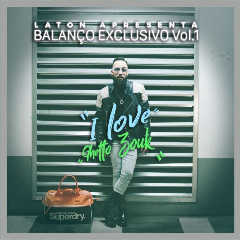 Picture of Balanco Exclusivo, Vol. 1 (I Love Ghetto Zouk )