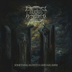 Cover of Something Eldritch And Macabre