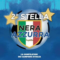 Seconda Stella Nera Azzurra (Compilation)