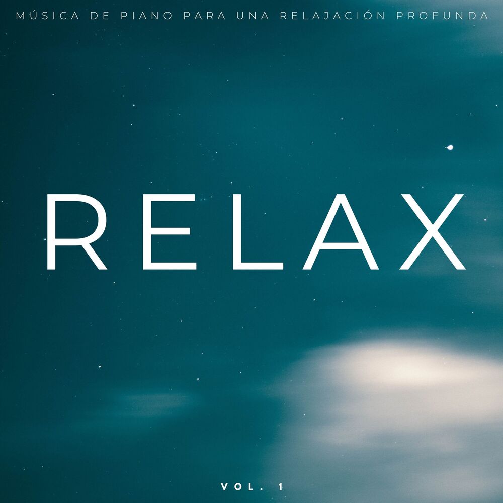 Picture of Relax: Música De Piano Para Una Relajación Profunda Vol. 1