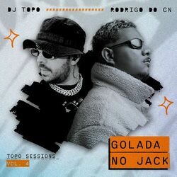 Cover of GOLADA NO JACK - TOPO SESSIONS VOL. 4