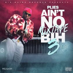 Cover of Ain't No Mixtape Bih 3
