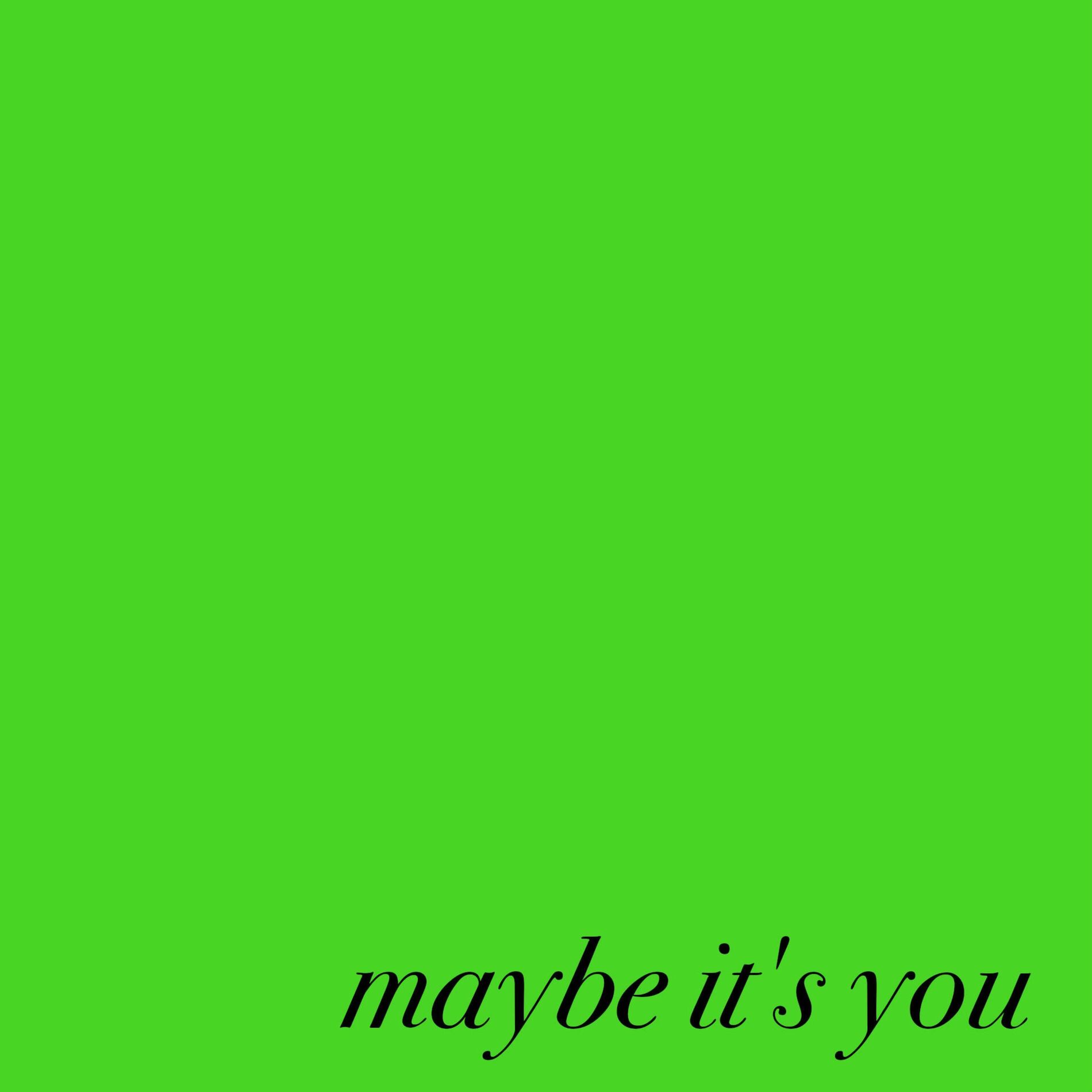 Album cover of Maybe It's You