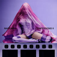 Madonna - CONFESSIONS II | Deezer