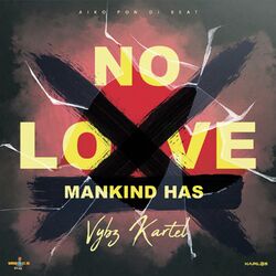Cover of Mankind Has No Love