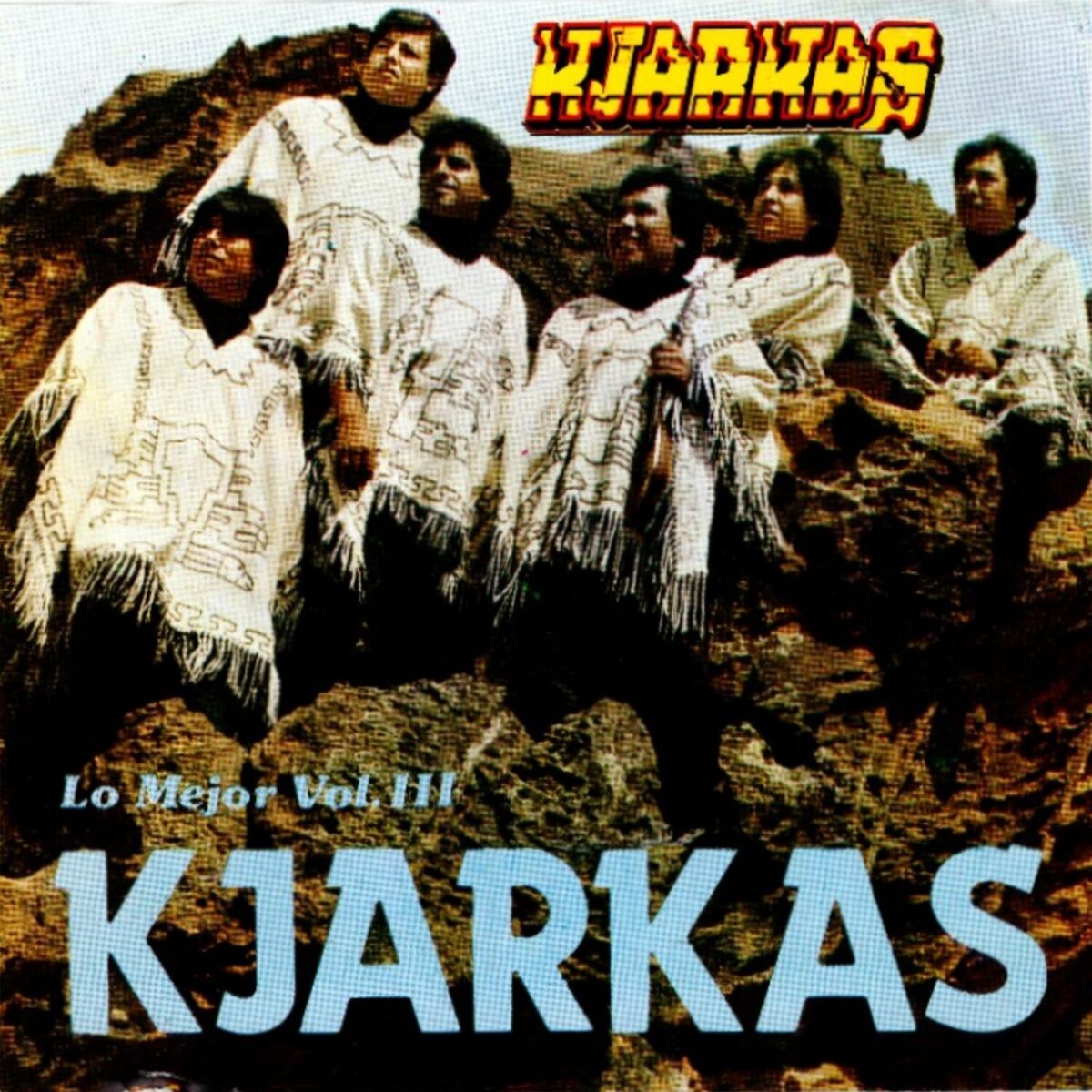 Album cover of Lo Mejor de Los Kjarkas Vol. 3
