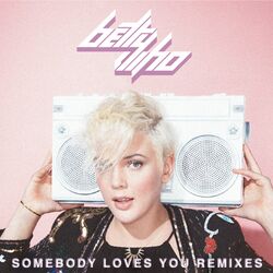 Cover of Somebody Loves You: Remixes