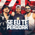 Se Eu Te Perdoar