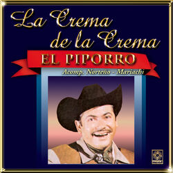 Cover of La Crema de la Crema: Con Norteño & Mariachi