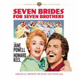 Cover of Seven Brides For Seven Brothers (Original Motion Picture Soundtrack) (Deluxe Version)