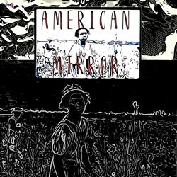 Cover of American Mirror (feat. Kadesh Flow)