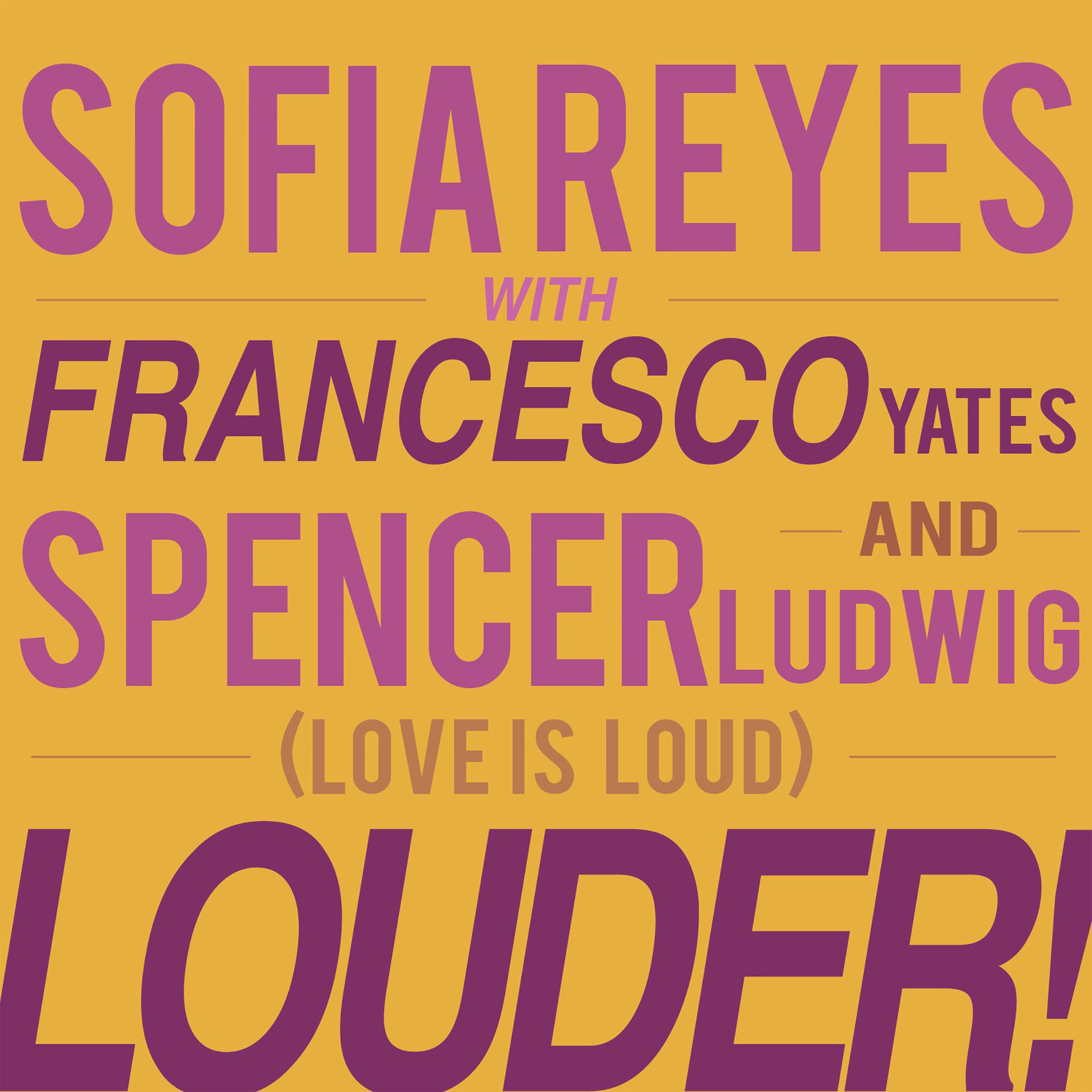 Album cover of Louder! [Love is Loud] (feat. Francesco Yates & Spencer Ludwig)