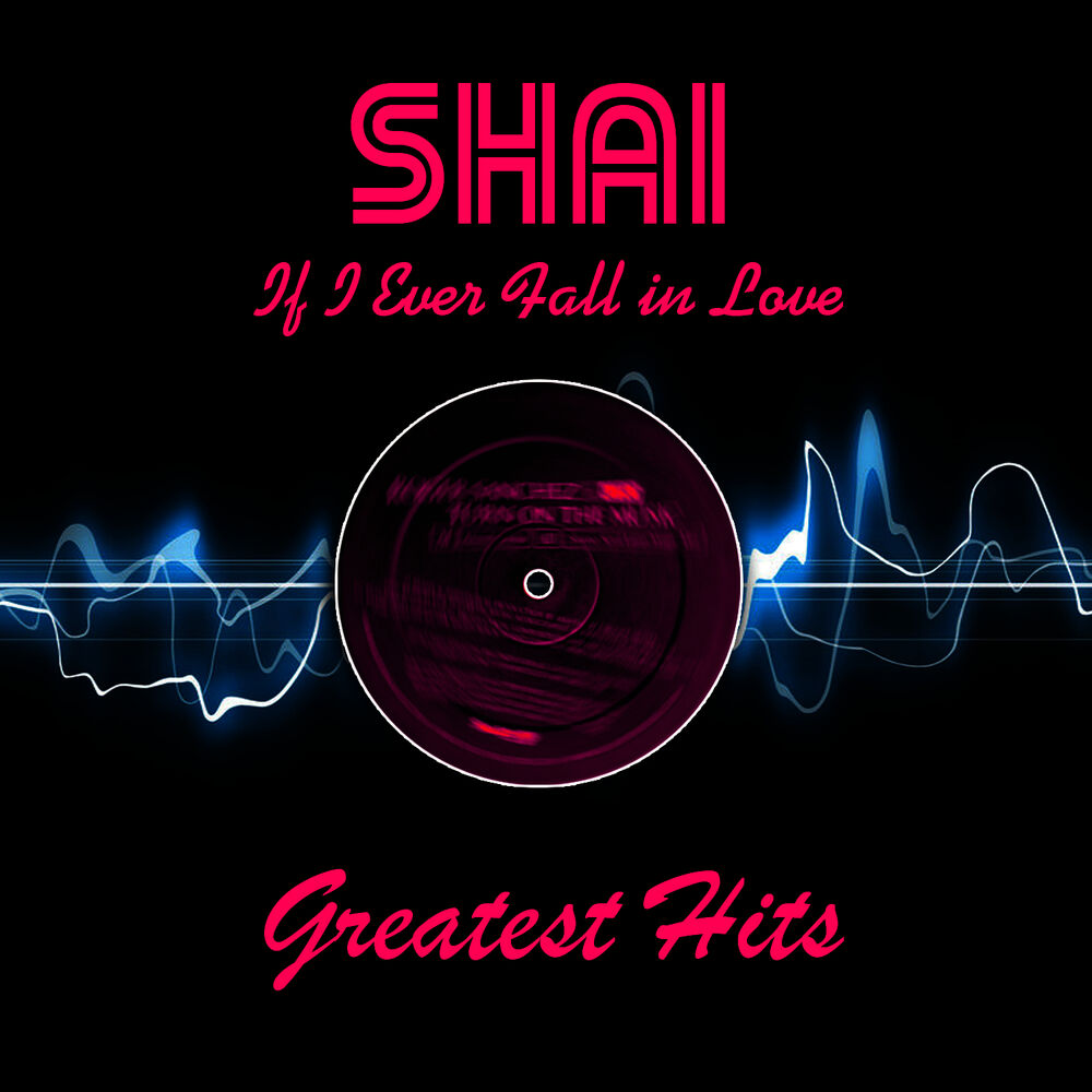 Picture of If I Ever Fall In Love - Greatest Hits