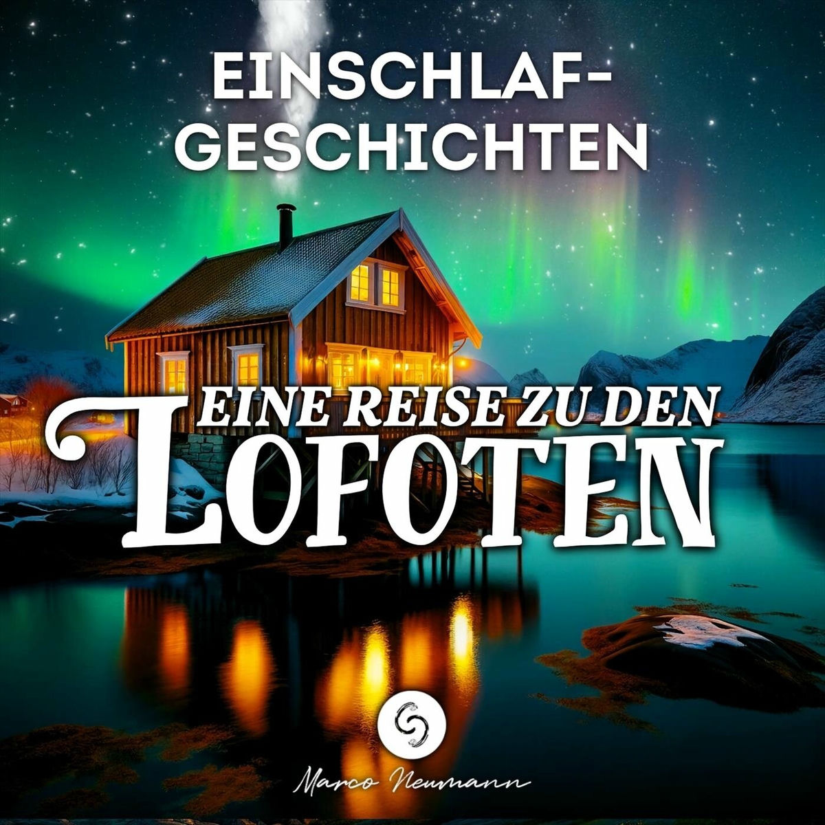 Album cover of Einschlafgeschichten: Eine Reise zu den Lofoten