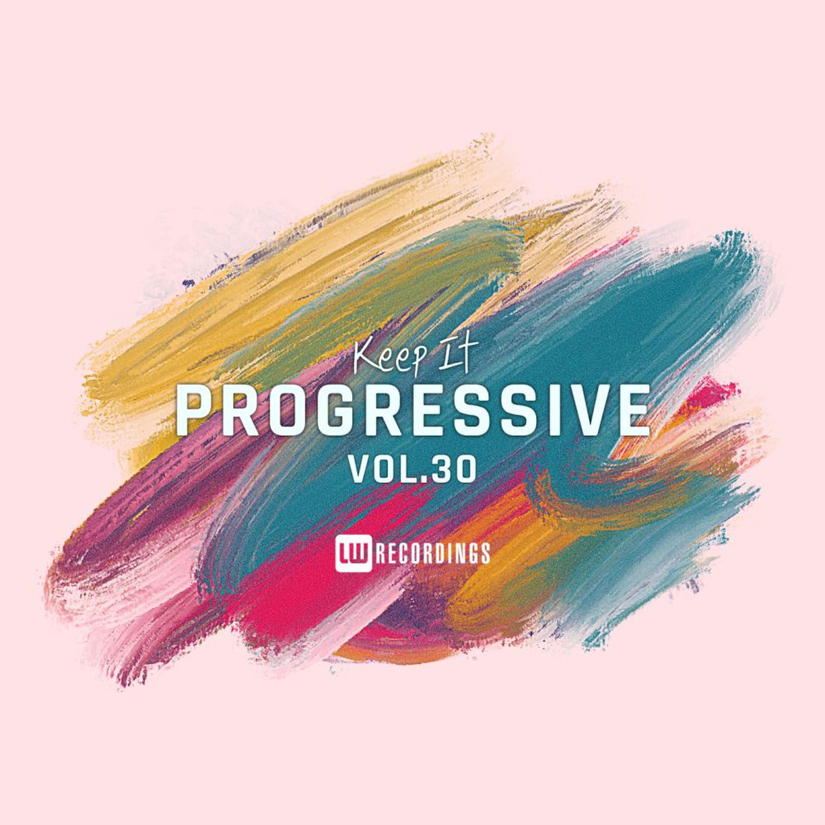 Album cover of Keep It Progressive, Vol. 30