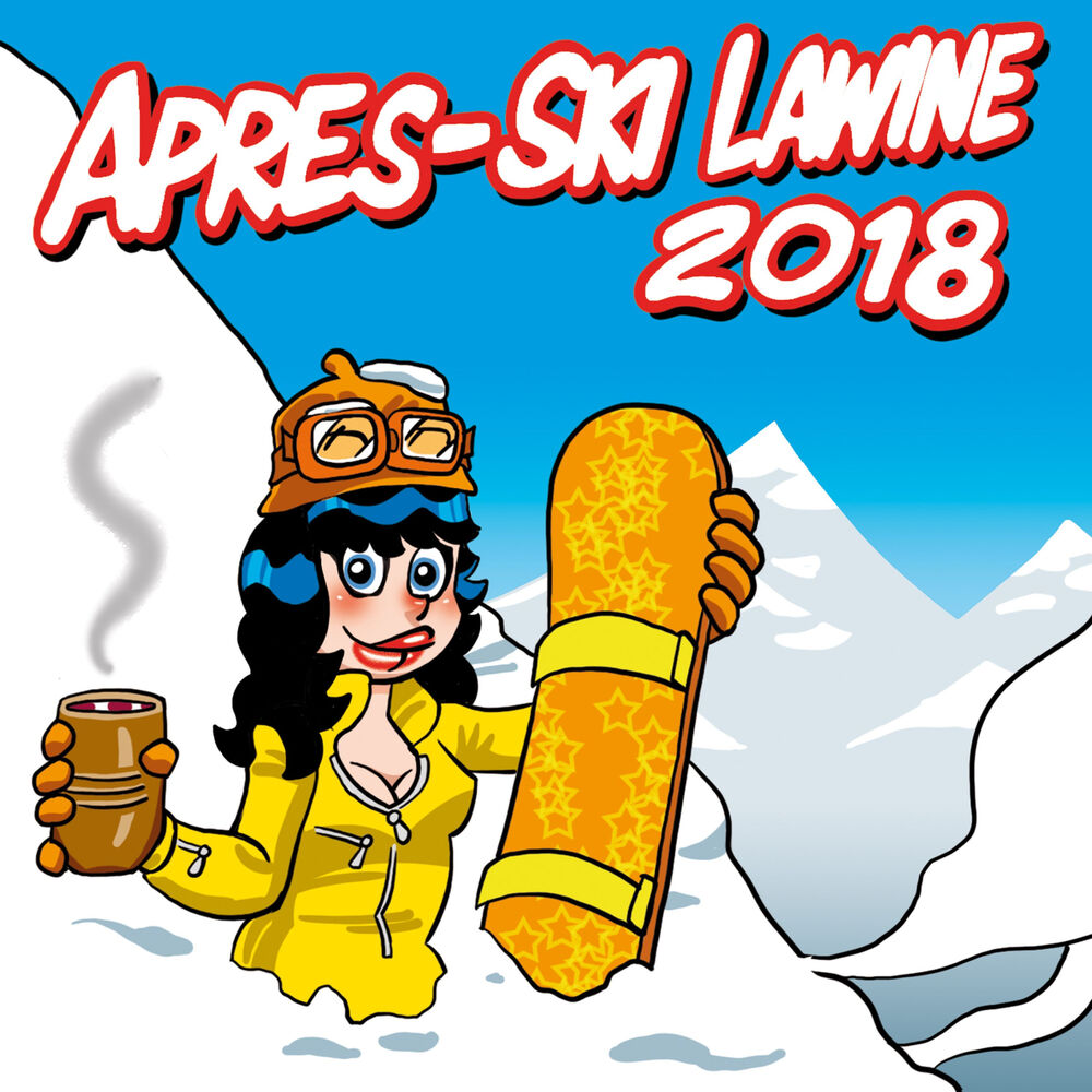 Picture of Apres-Ski Lawine 2018
