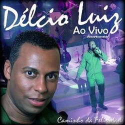 Cover of Caminho da Felicidade - Versão Estendida (Ao Vivo)
