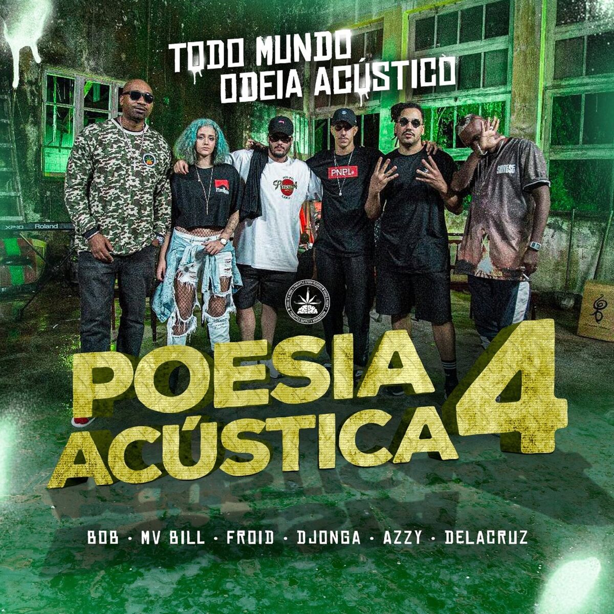 Album cover of Poesia Acústica #4 - Todo Mundo Odeia Acústico