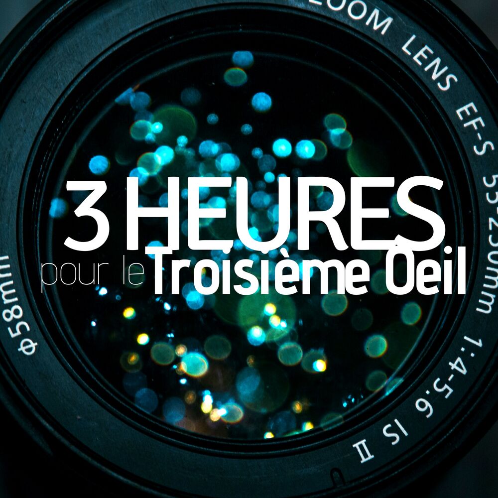 Picture of 3 Heures pour le Troisième Oeil: Découvrez comment vous pouvez ouvrir vos Chakras, Méditation Relaxante et Musique de Yoga pour le
