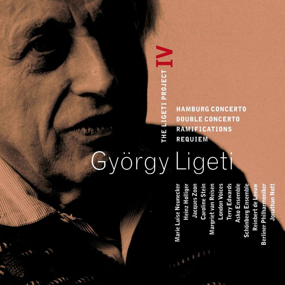 Picture of Ligeti : Project Vol.4 - Hamburg Concerto, Double Concerto, Requiem & Ramifications