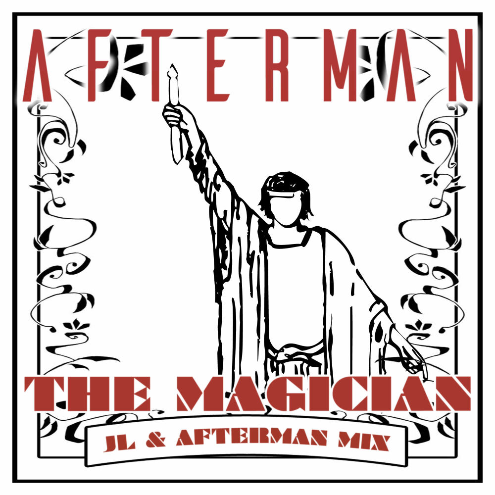 Picture of The Magician (JL & Afterman Remix)