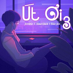 Cover of Úi Ơi 3