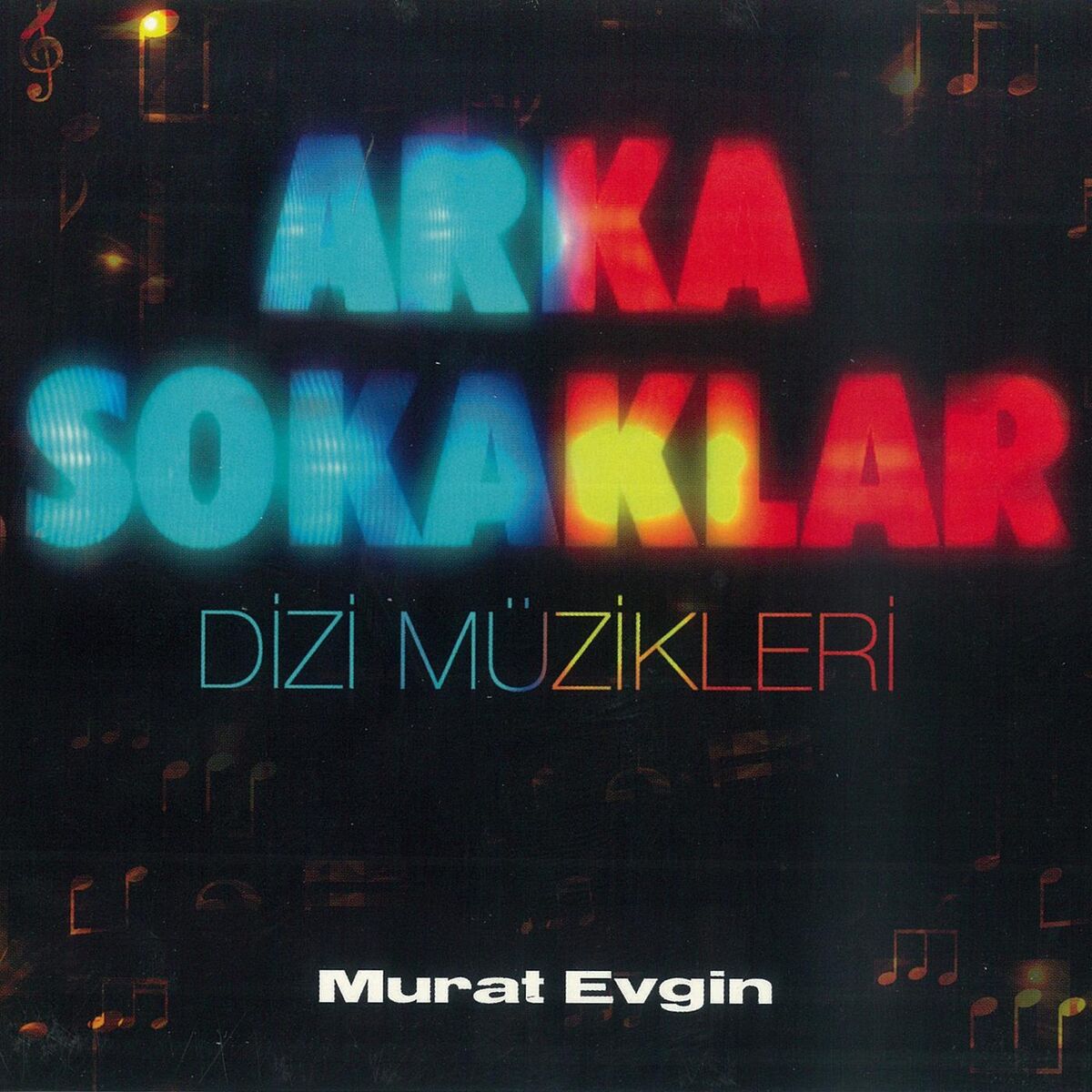 Album cover of Arka Sokaklar Dizi Muzikleri