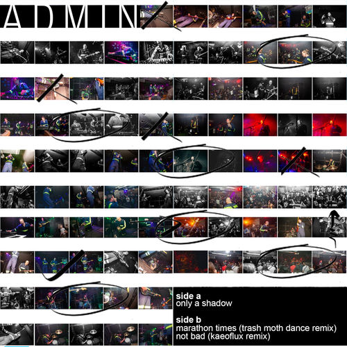 Only A Shadow / Marathon Times (Remix) / Not Bad (Remix)
