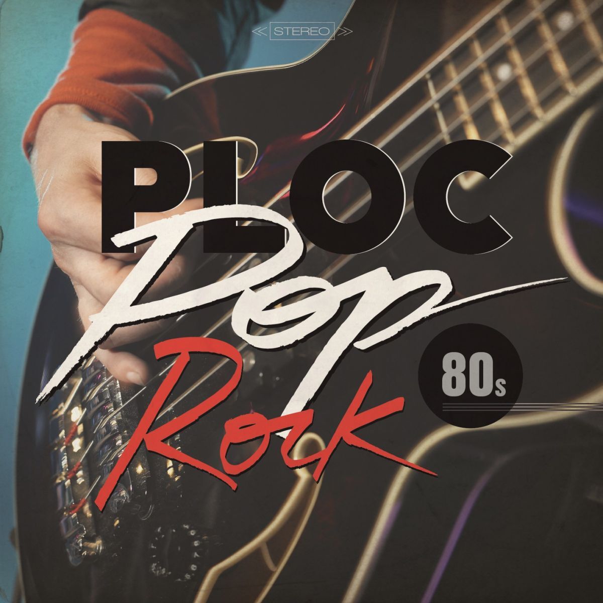 Album cover of Ploc Pop Rock 80's