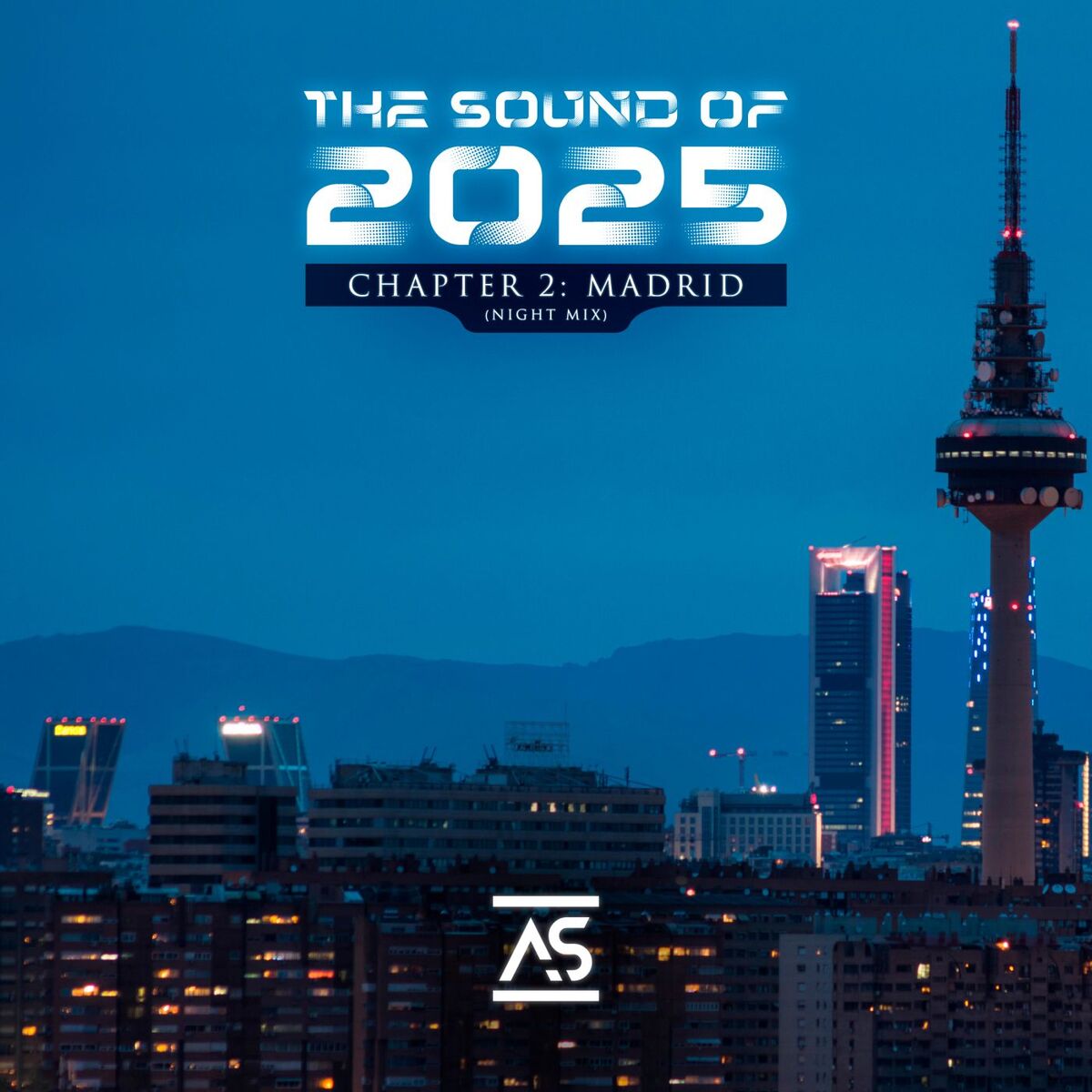 Album cover of The Sound of 2025, Chapter 2: Madrid (Night Mix)