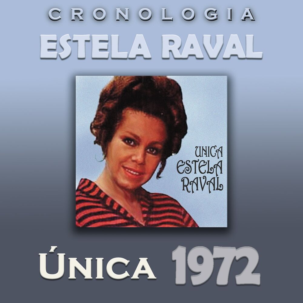 Picture of Estela Raval Cronología - Única (1972)