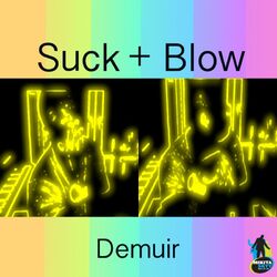 Cover of Suck + Blow