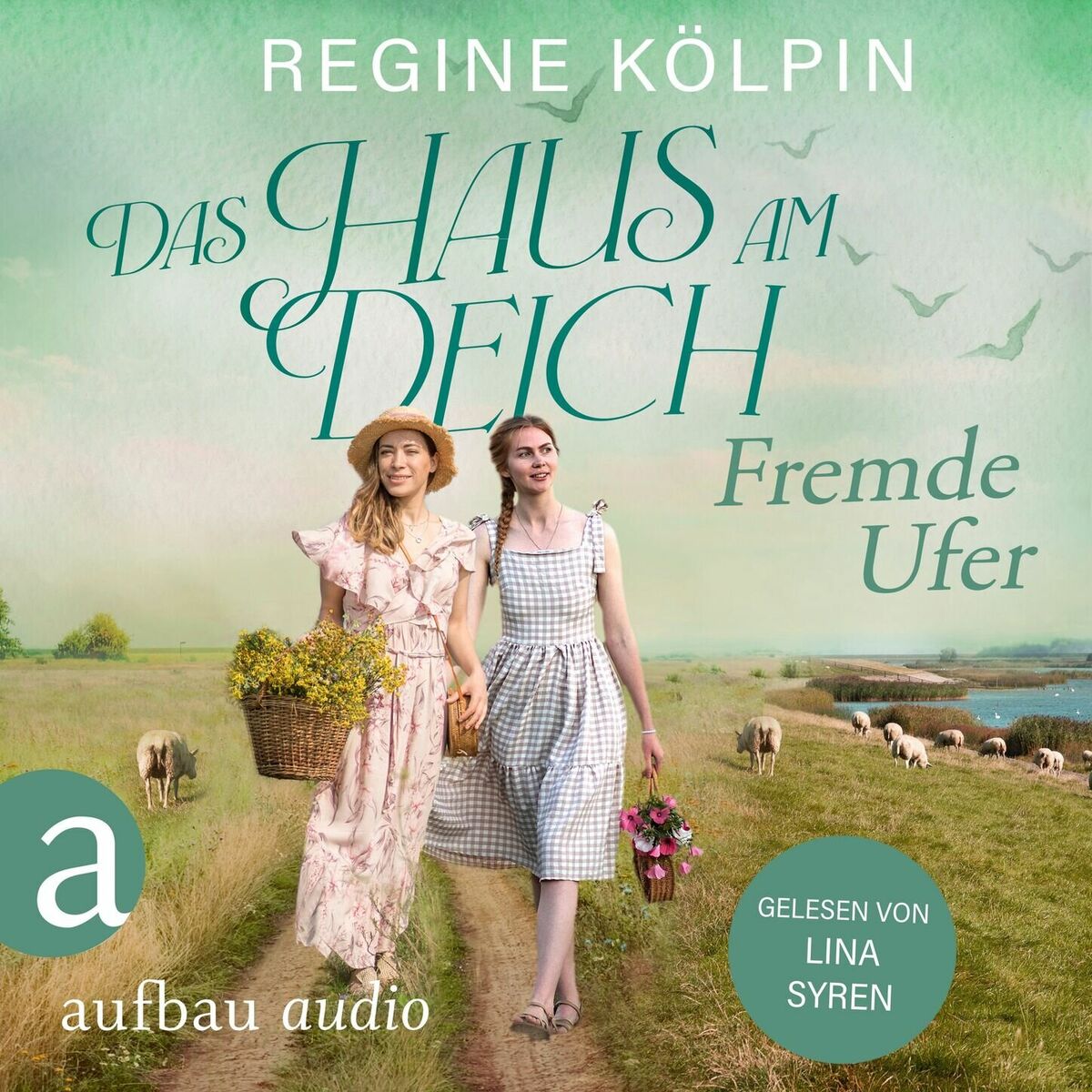 Album cover of Das Haus am Deich - Fremde Ufer - Das Haus am Deich, Band 1 (Ungekürzt)