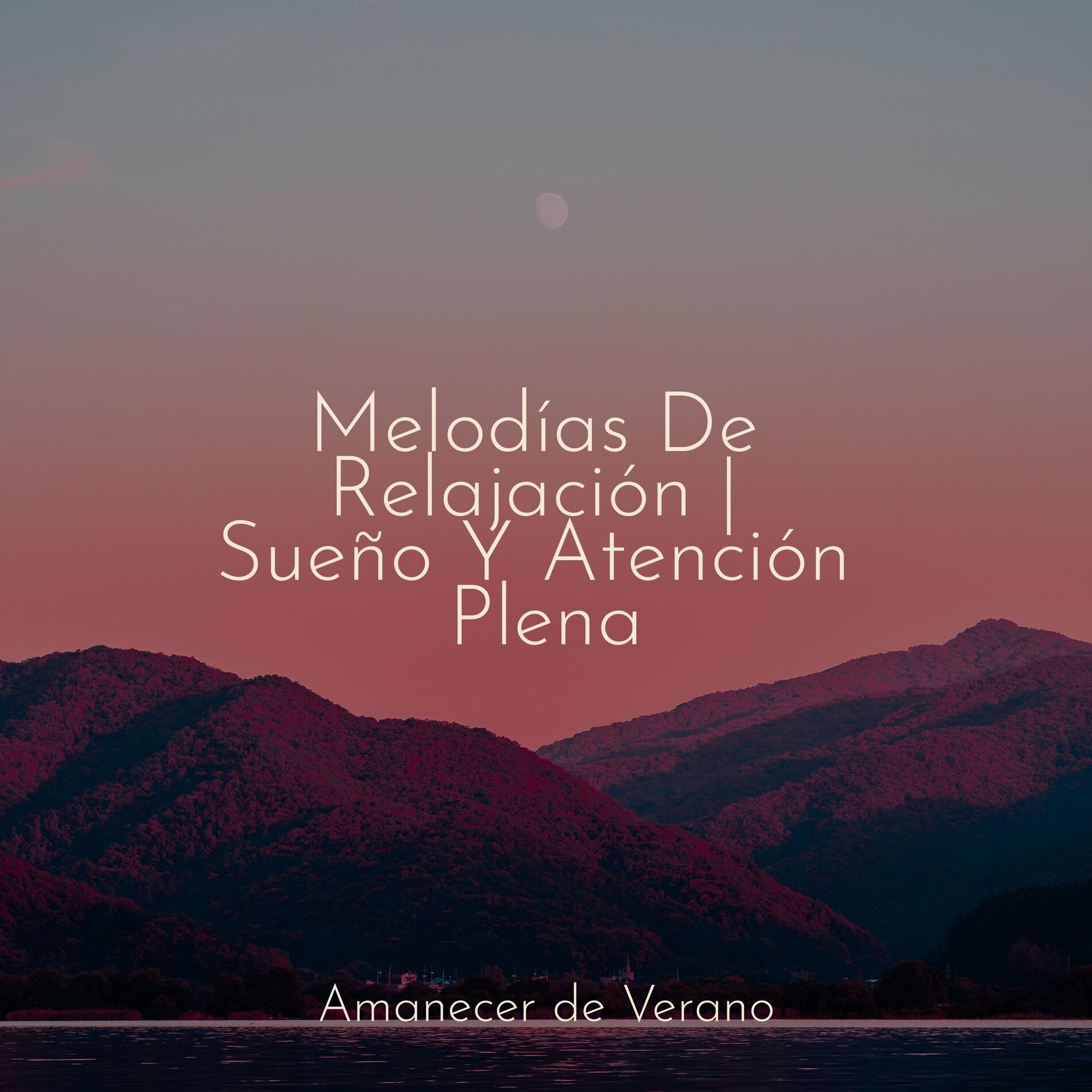 Album cover of Melodías De Relajación | Sueño Y Atención Plena