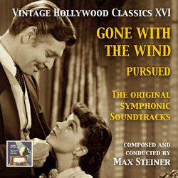 Cover of Vintage Hollywood Classics, Vol. 16: Gone with the Wind & Pursued (Original Motion Picture Soundtracks)